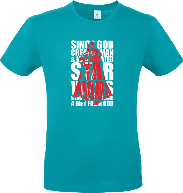 pánské tyrkysové tričko  SINCE GOD CREATED MAN _ MAN CREATED STARWARS