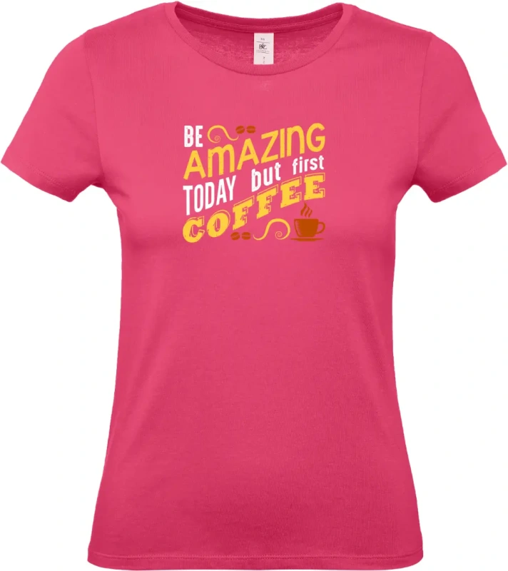 dámské ružové tričko Amazing coffee