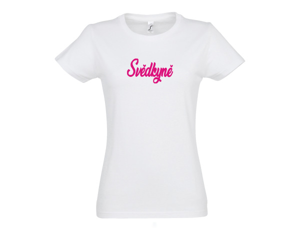 dámské bílé tričko Svědkyně