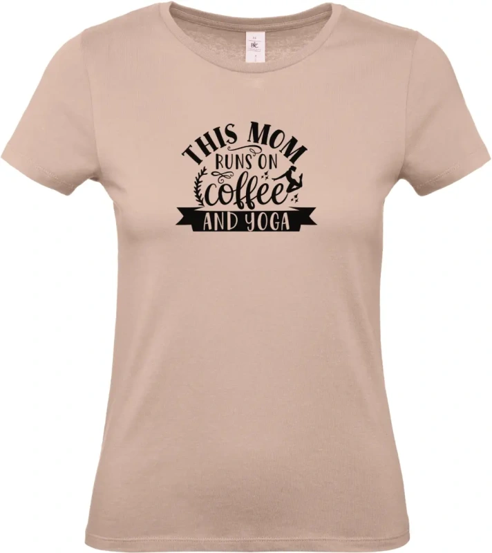 dámské světle ružové tričko This Mom Runs On Coffee and Yoga
