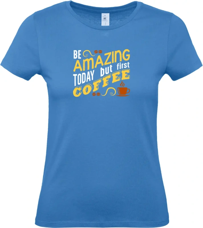 dámské azurové tričko Amazing coffee