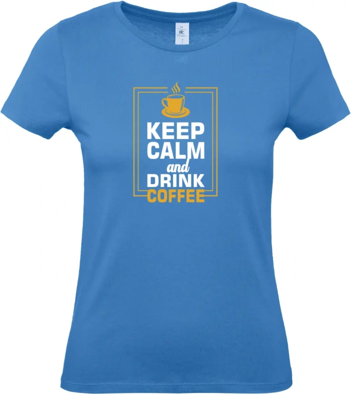 dámské azurové tričko Keep coffee