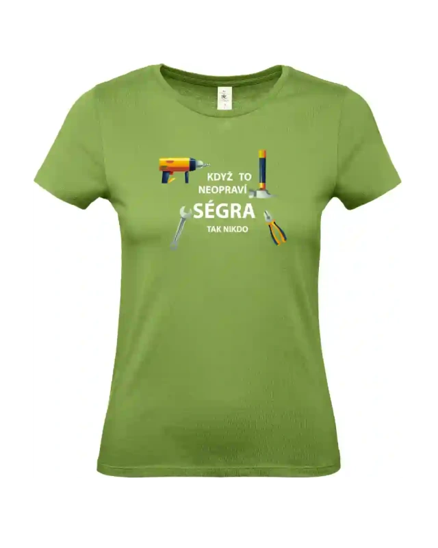 dámské pistáciové tričko Když to neopraví ségra