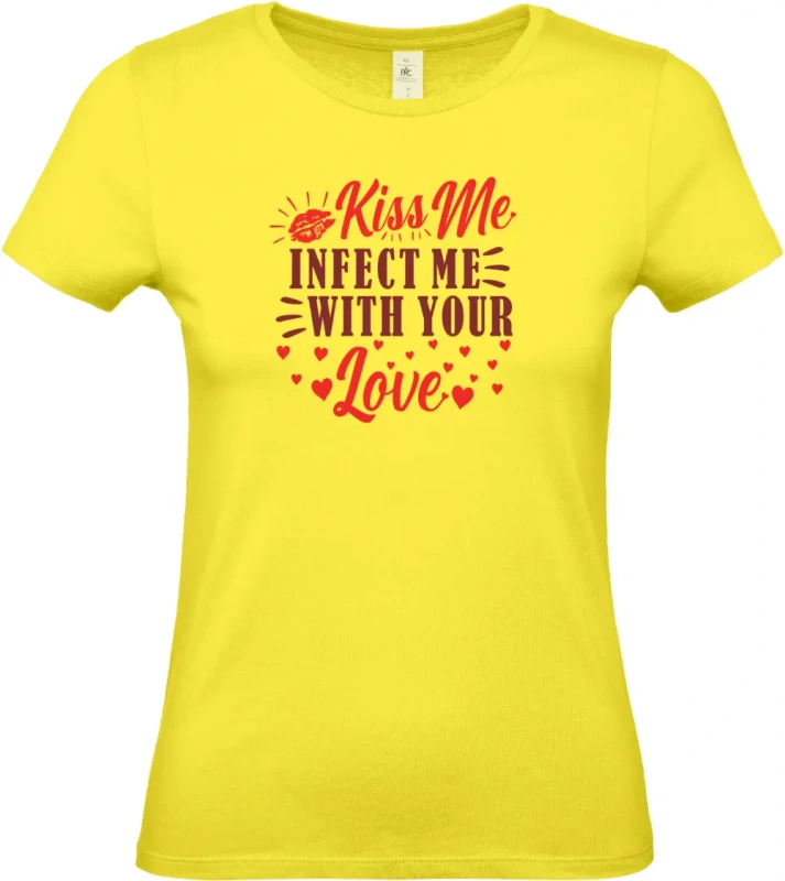 dámské citronové tričko Kiss Me Infected Me With Your Love
