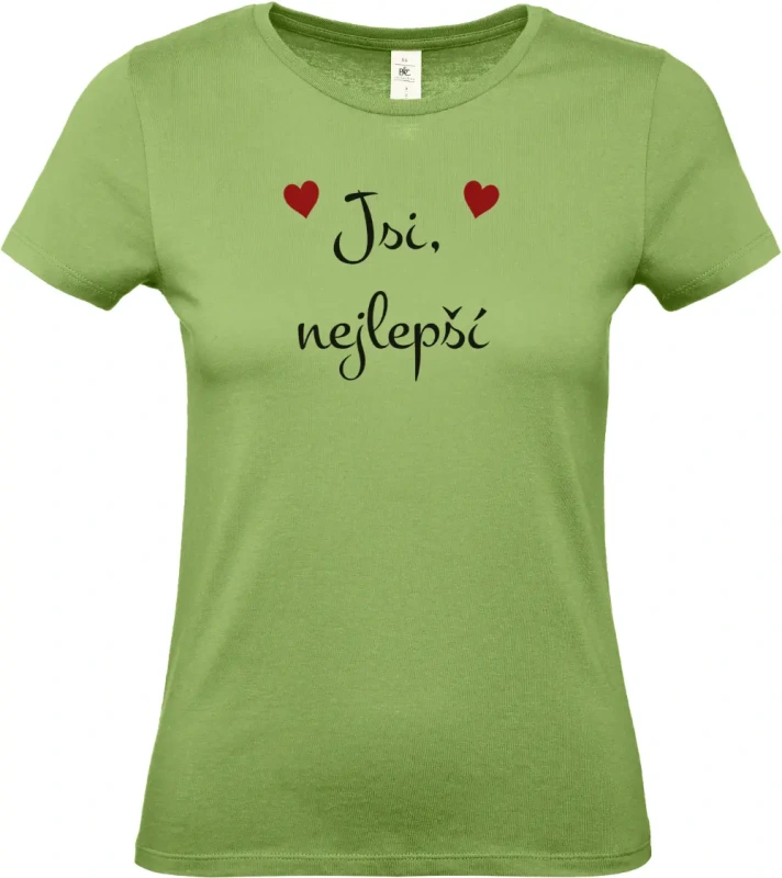 dámské pistáciové tričko Jsi nejlepší