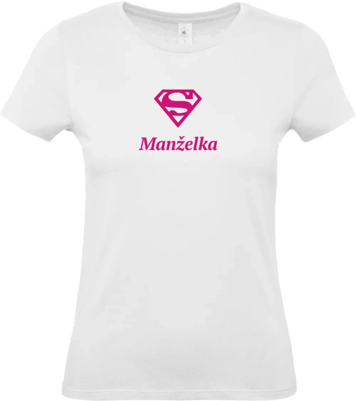 dámské bílé tričko Super Manželka s růžovým textem