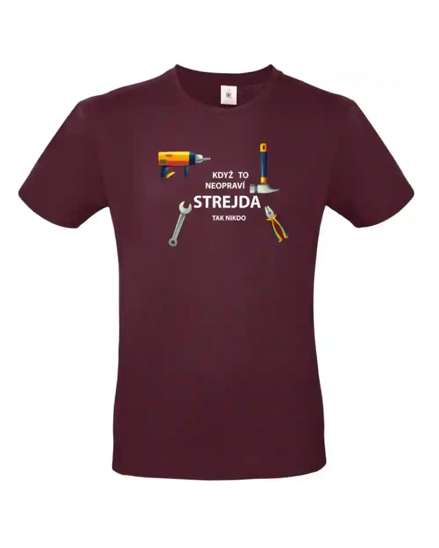 pánské vínové tričko Když to neopraví strejda