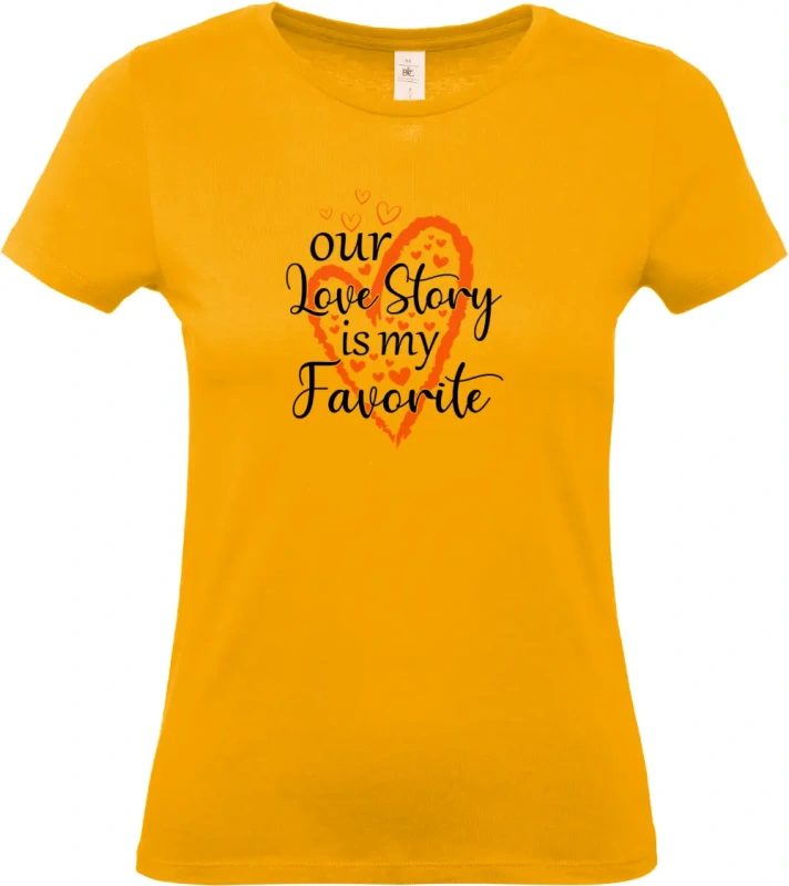 dámské meruňkové tričko Our Love Story Is My Favourite