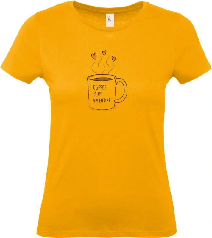 dámské meruňkové tričko Coffee Is My Valentine