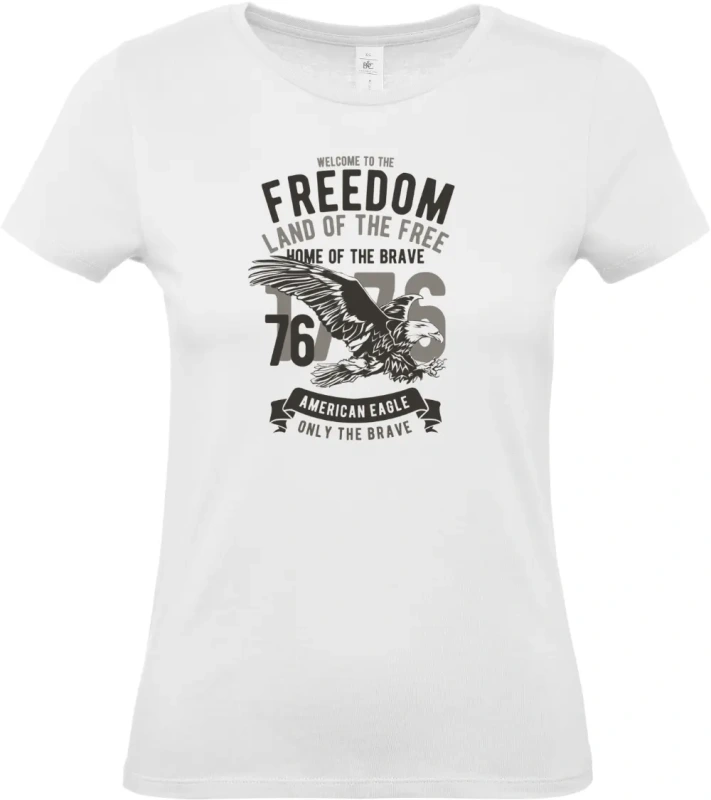 dámské bílé tričko Welcome To The Freedom