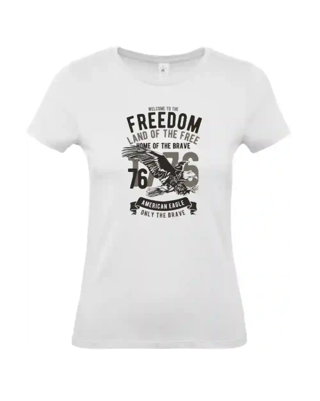 dámské bílé tričko Welcome To The Freedom