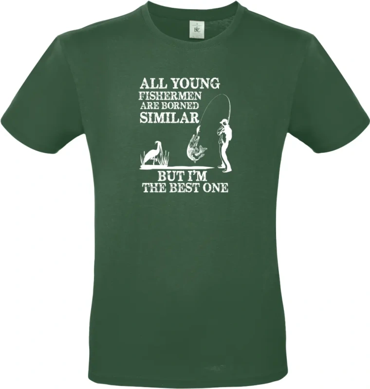 pánské lahvově zelené tričko All Young Fishermen Are Borned Similar – I'm the Be