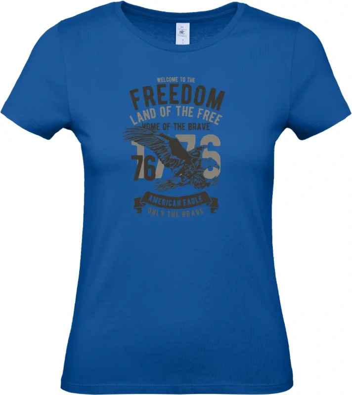 dámské královská modrá tričko Welcome To The Freedom