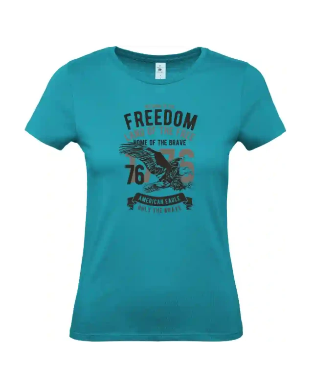 dámské tyrkysové tričko Welcome To The Freedom