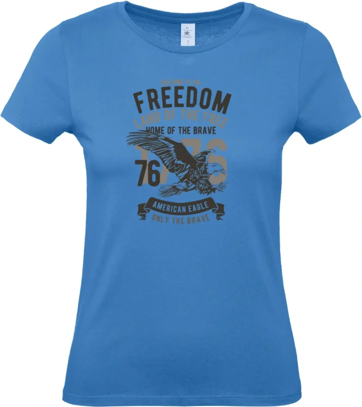 dámské azurová tričko Welcome To The Freedom
