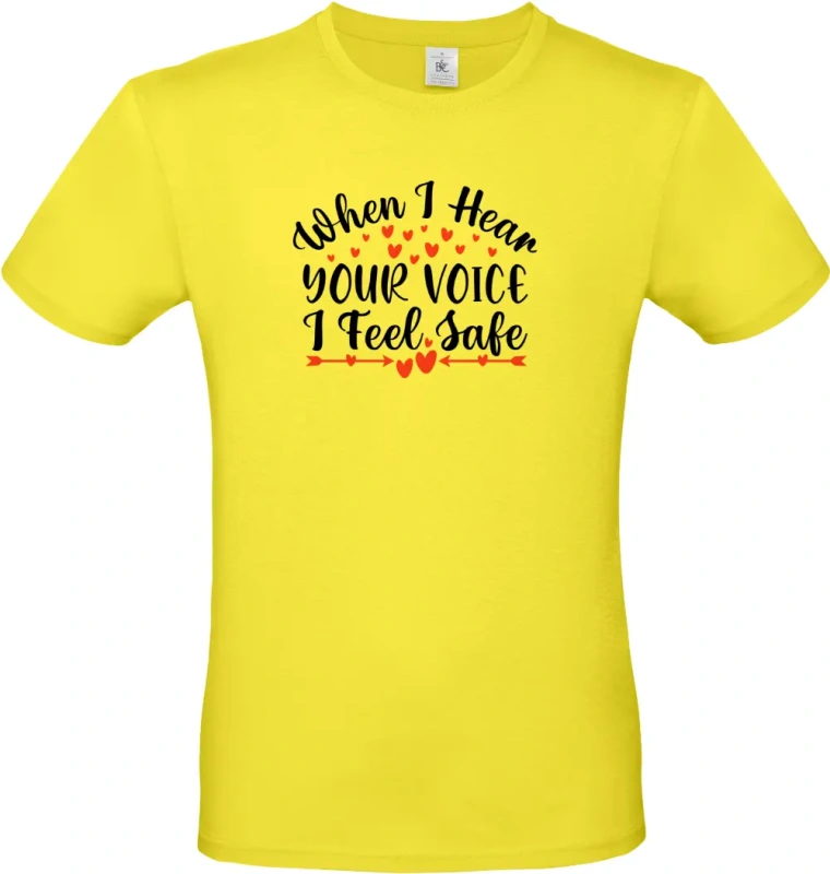 pánské citronové tričko When I Hear Your Voice I Feel Safe