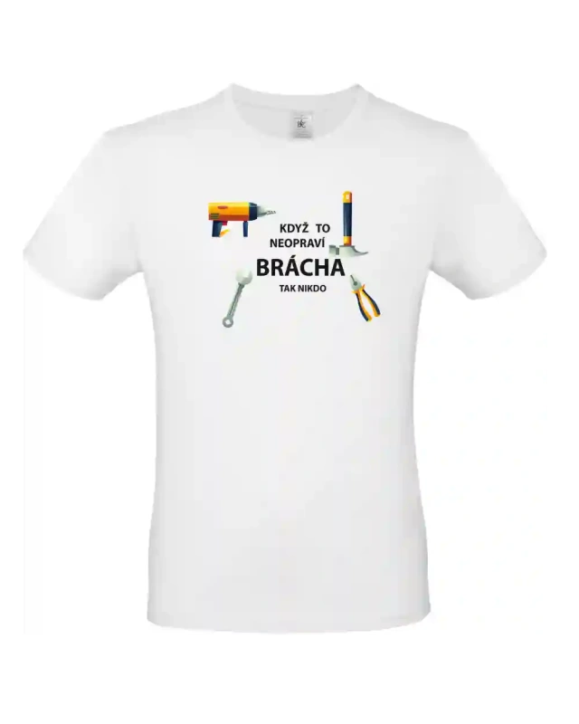pánské bílé tričko Když to neopraví brácha