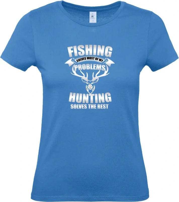 dámské azurové tričko Fishing and Hunting Solve Everything