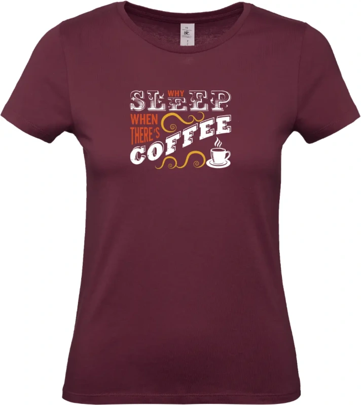 dámské vínové tričko Sleep coffee