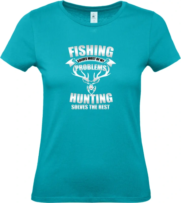 dámské tyrkysové tričko Fishing and Hunting Solve Everything
