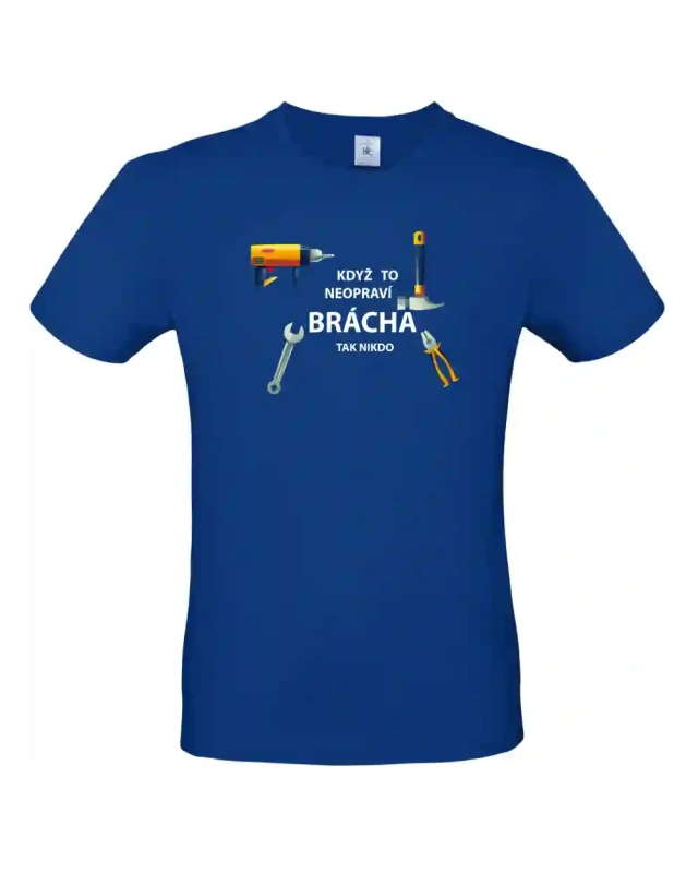 pánské královské modré tričko Když to neopraví brácha