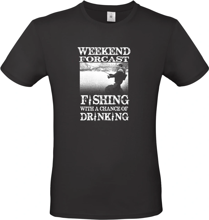 Pánské tričko Weekend Forecast - Fishing with a Chance of Drinking