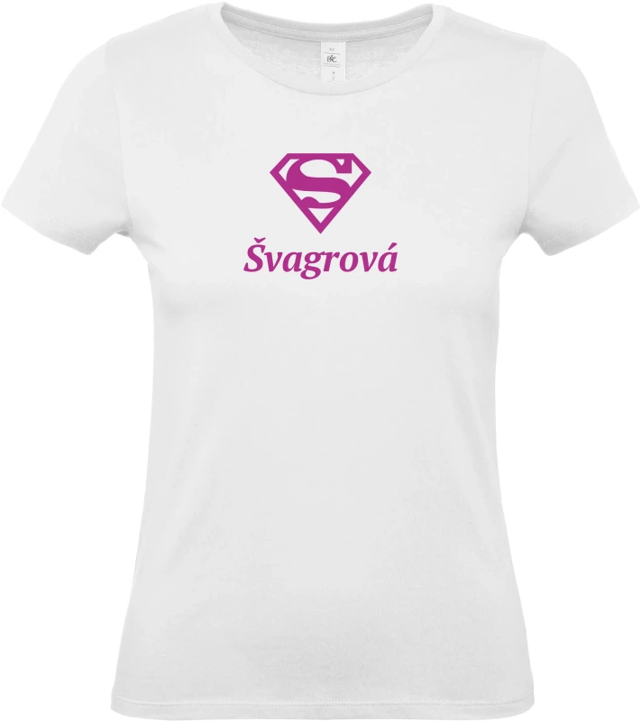 Dámské tričko Super Švagrová