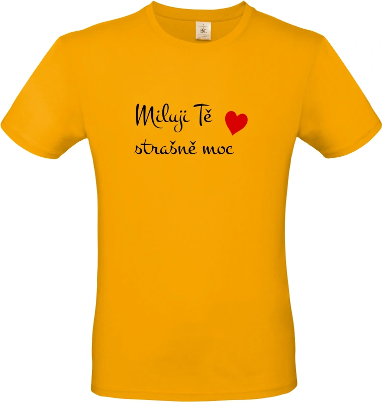 Pánské tričko Miluji Tě strašně moc 2
