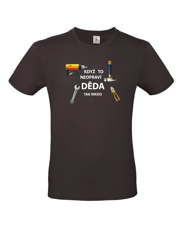 Pánské tričko Když to neopraví děda 2