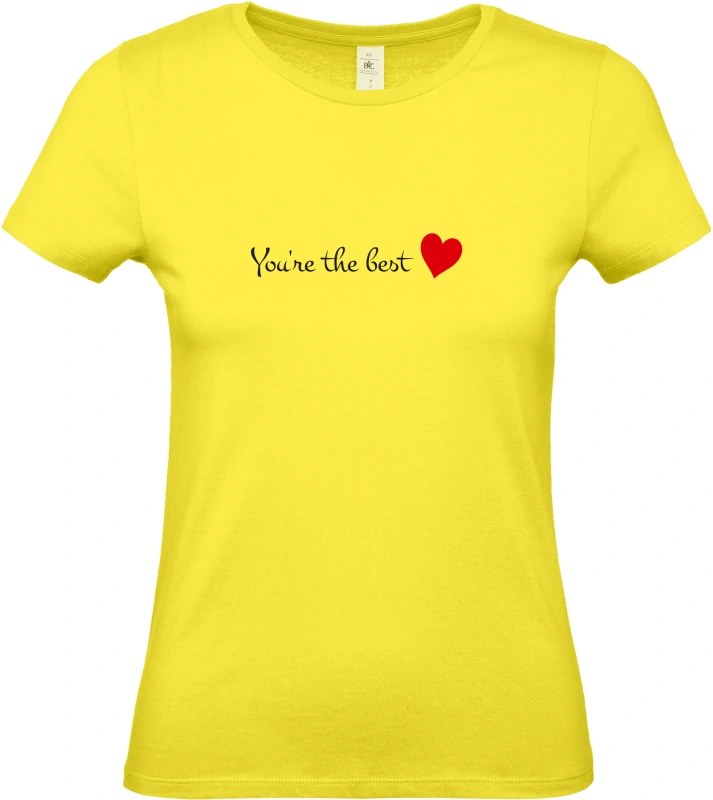 Dámské tričko You're The Best 1