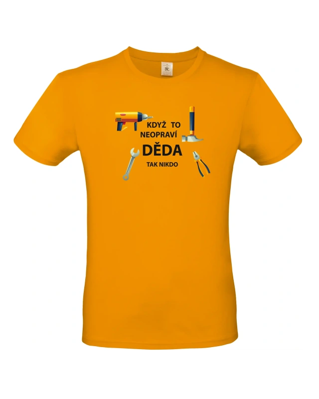 Pánské tričko Když to neopraví děda 6