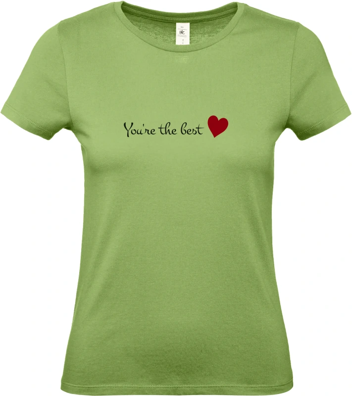 Dámské tričko You're The Best 3