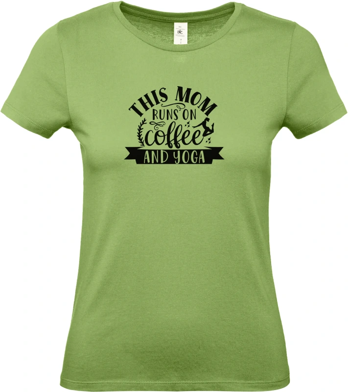 Dámské tričko This Mom Runs On Coffee and Yoga 3