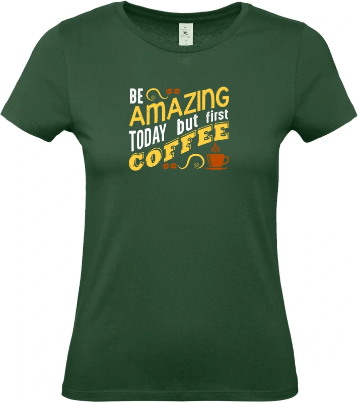 Dámské tričko Amazing coffee 3