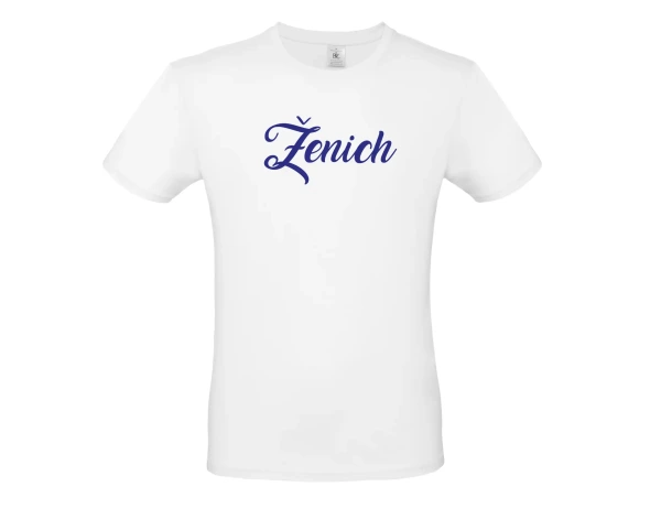 Tričko na rozloučenou se svobodou "Ženich"--- 2