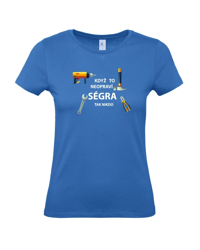 Dámské tričko Když to neopraví ségra 1