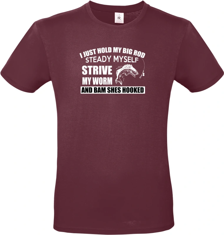 Pánské tričko I Just Hold My Big Rod