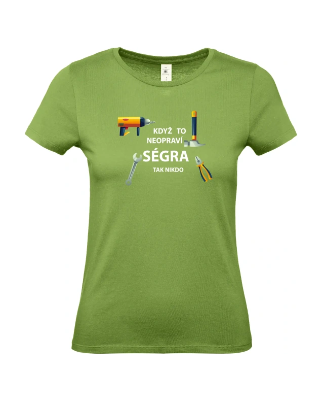 Dámské tričko Když to neopraví ségra 9