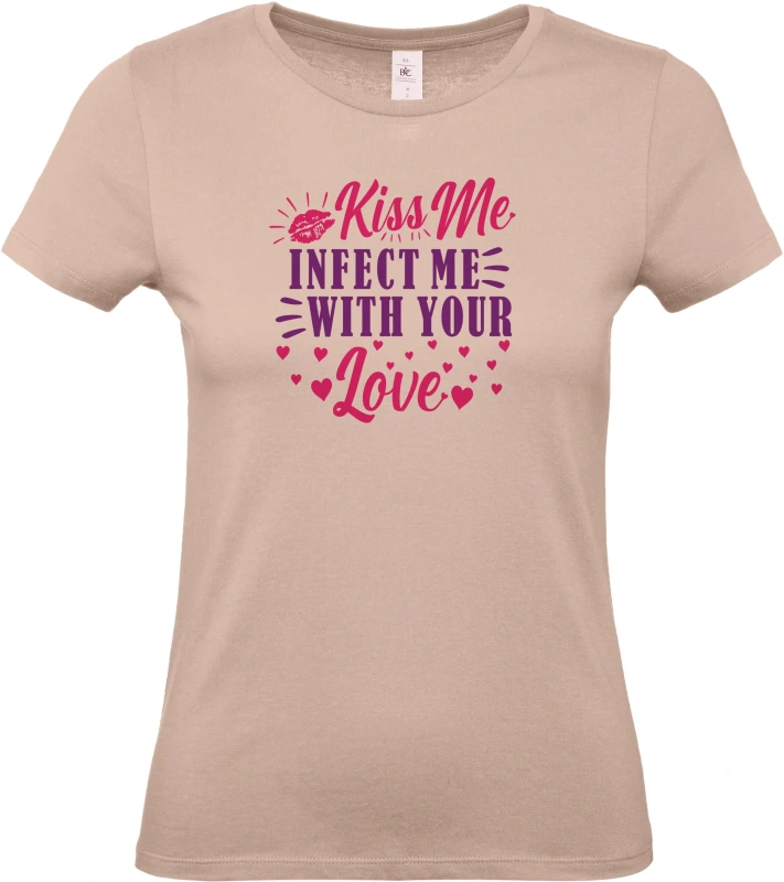 Dámské tričko Kiss Me Infected Me With Your Love 5
