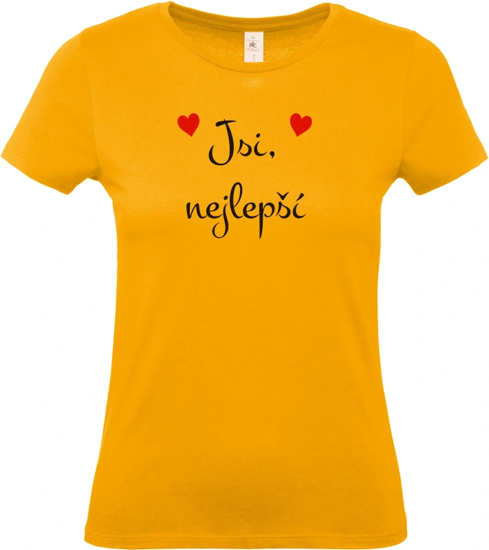 Dámské tričko Jsi nejlepší 2