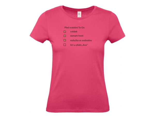 Dámské tričko Předsvatební To-Do 2
