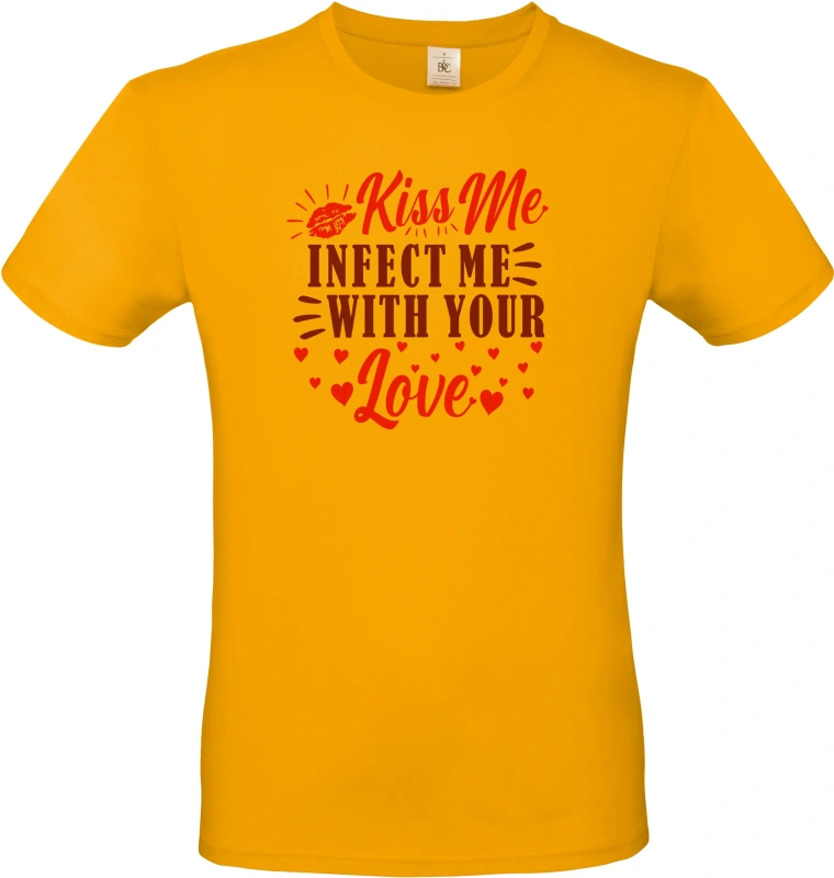 Pánské tričko Kiss Me Infected Me With Your Love 2