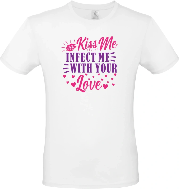 Pánské tričko Kiss Me Infected Me With Your Love