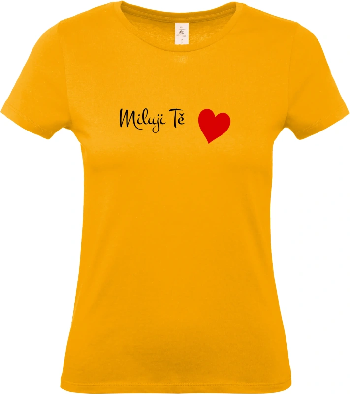 Dámské tričko Miluji Tě 2