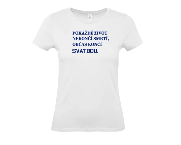 Dámské tričko Pokaždé 3
