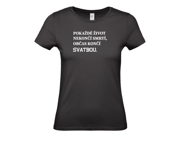 Dámské tričko Pokaždé 7