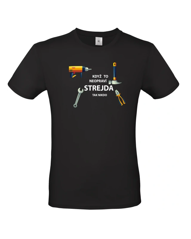 Pánské tričko Když to neopraví strejda