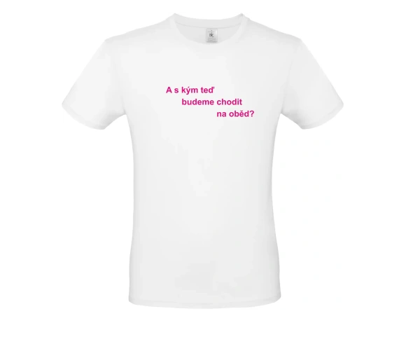 Pánské tričko A s kym 3