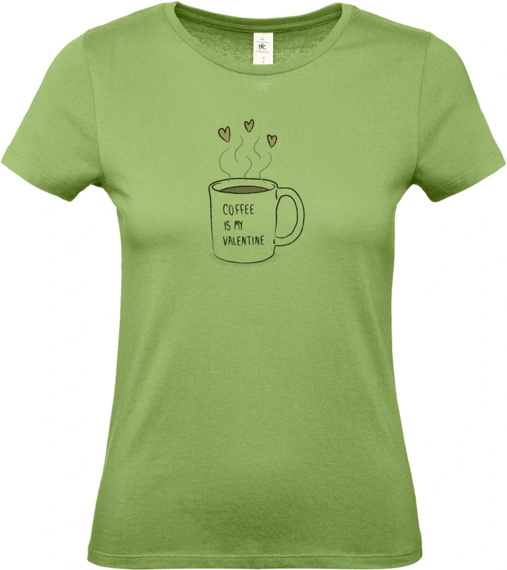Dámské tričko Coffee Is My Valentine 3