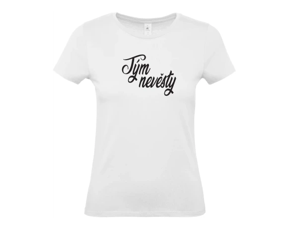 Dámské tričko Tým nevěsty 1